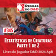Estatísticas de Criaturas – Parte 1 de 2 | Livro do Jogador D&D 2024 ApB image