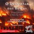 Consequências - O Despertar das Bestas (Dungeons & Dragons 5e) S02E06 image