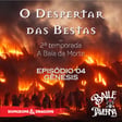 Gênesis - O Despertar das Bestas (Dungeons & Dragons 5e) S02E04 image