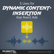 442. Five Uses for Dynamic Content-Insertion that Aren't Ads image