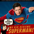 Truth, Justice, and My Kid’s Take on Superman image