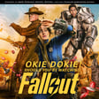 233: Okie Dokie!! Should You Be Watching "Fallout?" image