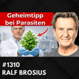 Viele haben versteckte Parasiten? – Natürliche Mittel helfen | Ralf Brosius #1310 image