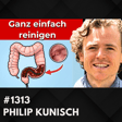 Darm-Entgiftung: DIESES Unkraut ist stärker als Probiotika? | Philip Kunisch #1313 image