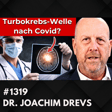 Arzt warnt: Krebswelle trifft uns – Erkenne die Warnzeichen | Prof. Dr. med. Joachim Drevs #1319 image