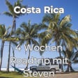 Das wilde Costa Rica: 4 Wochen Roadtrip mit Steven! image