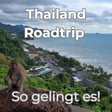 Mit dem Mietwagen durch Thailand: Geheime Lieblingsorte und Abenteuer mit Marianna und Johannes [OTP315] image