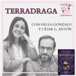 Terradraga, de Arden Montag. Con Paula Gonzalo @paula_g y César G. Antón @CESAR_G_ANTON image