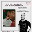Adolescencia: Reflexión sobre el sistema educativo con Manuel F. Navas @nolo14 image