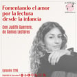 Fomentando la lectura en la infancia, con Judith Gallardo de Genios Lectores image