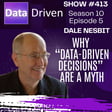 Why ‘Data-Driven Decisions’ Are a Myth image