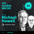 GM69: The Global Economy from a Liquidity Perspective ft. Michael Howell image