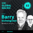 GM83: The Risk We Forgot to Price ft. Barry Eichengreen image