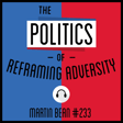 233: The Politics of Reframing Adversity - Martin Bean image