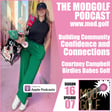 Building Community, Confidence and Connections - Courtney Campbell, Founder of Birdies Babes Golf image