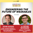 Engineering the Future of Wearables image