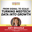 From Signal to Scale: Turning MedTech Data into Growth image