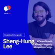 Designing for Longevity with Sheng-Hung Lee: Embracing AI, Empathy, and Growth image