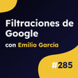 Nueva información pública sobre el algoritmo de Google - Actualidad SEO #285 image