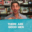 There Are Good Men image