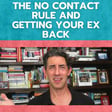 The No Contact Rule and Getting Your Ex Back image