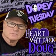 Tuesday Teaser: Heart Attack Doug Returns: Hospital Chaos, Trader Joe's Food Poisoning and Addiction Mind Games image