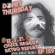 Dopey Replay: Chuck Negron of Three Dog Night! (RIP) Heroin, Seconals, Exploding Penis! Long Term Recovery! image