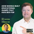 How Boddle's Product-Driven Approach Built Educational Games That Kids Ask Parents to Buy with Clarence Tan image