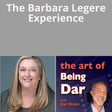 The Barbara Legere Experience image