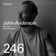 #246 - John Anderson (Boys Life, Suburban Eyes) image