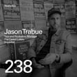 #238 - Jason Trabue (Tour and Production Manager, The Casket Lottery, Hopefall)  image