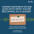 165. Choosing Your Word of the Year:  Lean Into Who You're Becoming as a Leader image