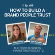 188.  How to Build a Brand People Trust image