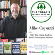 464 Mike Capuzzi - Bite-Sized Books to Build Authority & Business image