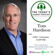 469 Tom Hardison - Generative Leadership image