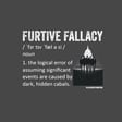 Furtive Fallacy - FT#174 image