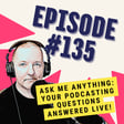 Ask Me Anything: Your Podcasting Questions Answered Live! - One Minute Podcast Tips image