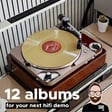 #63 - 12 albums for your next hi-fi demo image