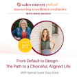 From Default to Design - The Path to a Choiceful, Aligned Life - Mastering Excellence image