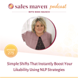 Simple Shifts That Instantly Boost Your Likability Using NLP Strategies image