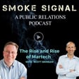 A Public Relations Podcast: Smoke Signal - The Rise and Rise of Martech image