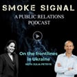 On the frontlines in Ukraine: Communicating under the fog of war image