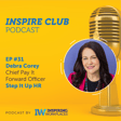 Inspire Club Ep #31 - Debra Corey image