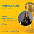 Inspire Club Ep #41 - Helen Marshall image