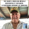 The Night a Nuclear Missile Accidentally Exploded: A Firsthand Account of Survival (411) image