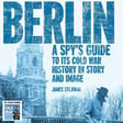  Berlin: A Spy’s Guide to its Cold War History (415) image