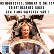 High School Student to the Top Secret USAF Red Eagles  Soviet MIG Squadron Part 1 (444) image