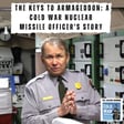 The Keys to Armageddon: A Cold War Nuclear Missile Officer's Story (391) image