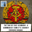 The End of  East Germany: A Communist Family’s Journey Through Change (409) image