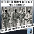 Cold War British Army "stay behinds" - Live at the Imperial War Museum London (440) image